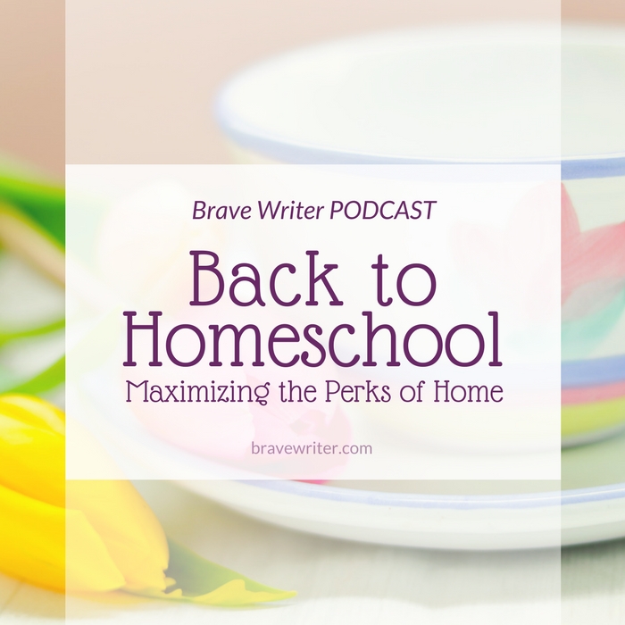 BW Podcast Back to Homeschool