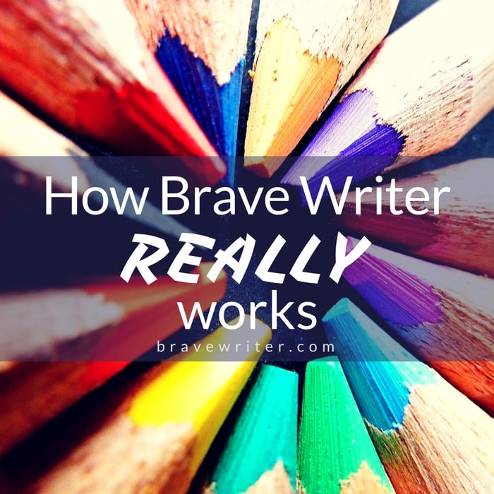 How Brave Writer REALLY Works