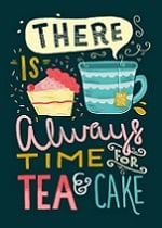 4-There is Always Time for Tea and Cake thumbnail