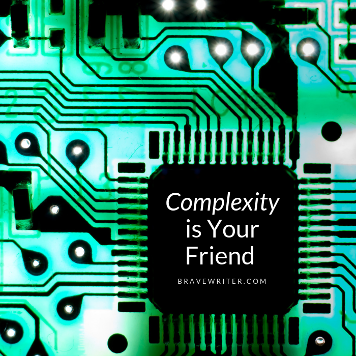 Complexity is Your Friend