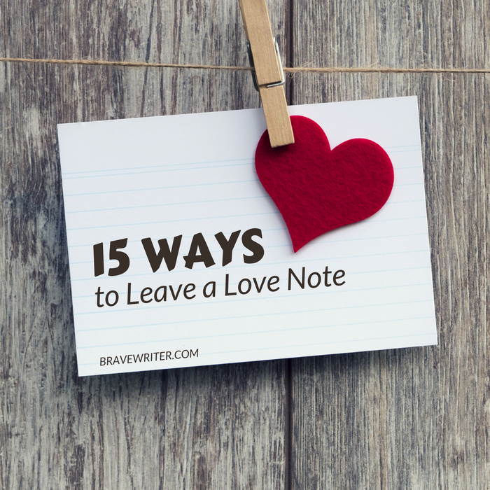 15 ways to leave a love note