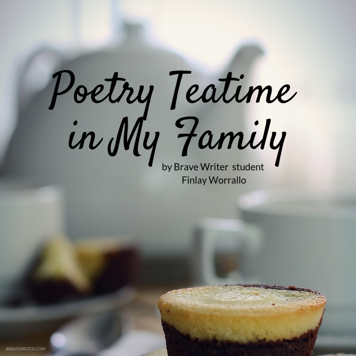 Poetry Teatime in My Family