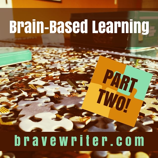 Brain-Based Learning: Part Two