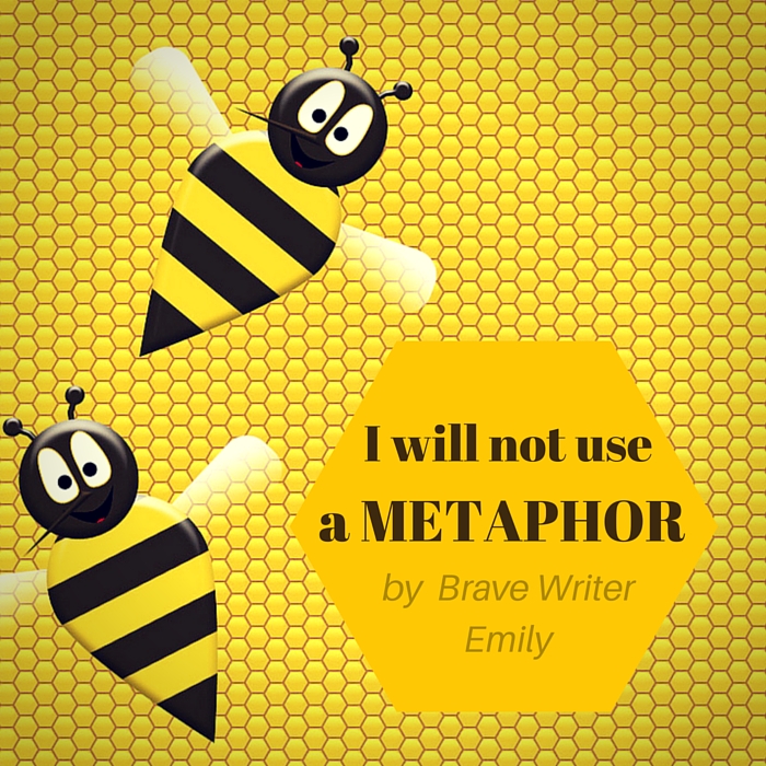 I will not use a metaphor