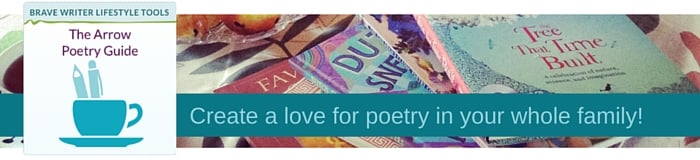 Brave Writer Poetry Guide