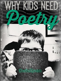 Why kids need poetry