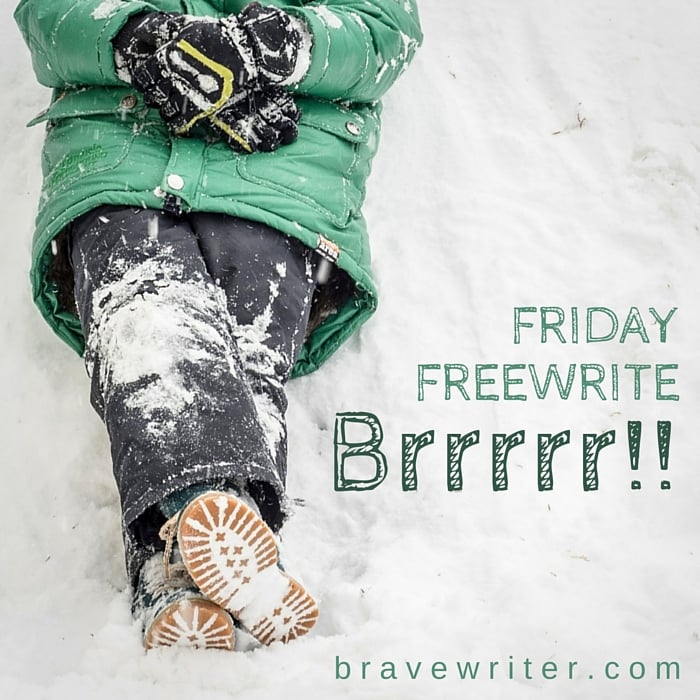 Friday Freewrite: Brrrrr!!
