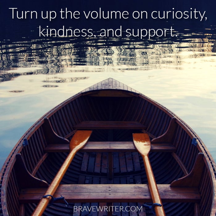 Turn up the volume on curiosity, kindness, and support.