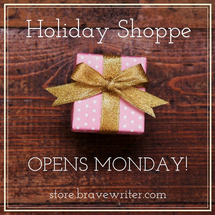 Coming Soon! Brave Writer Holiday Shoppe!