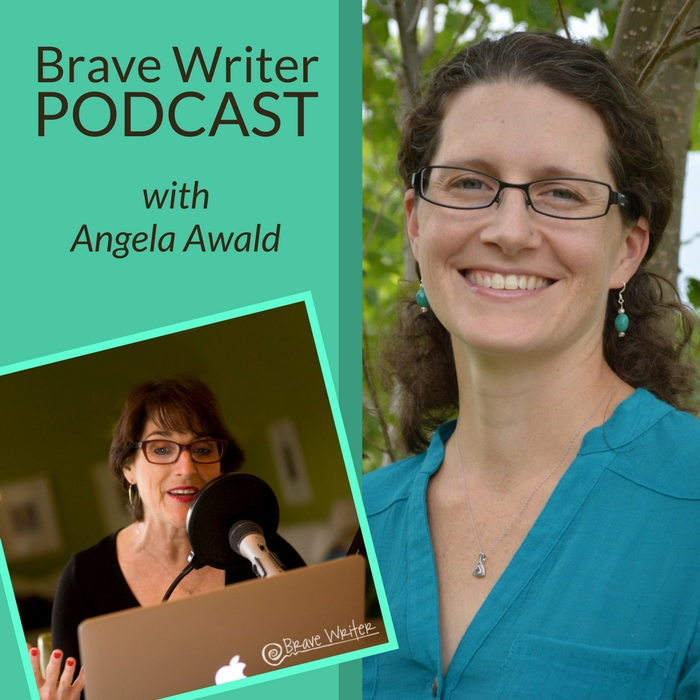 Brave Writer Podcast: Angela Awald