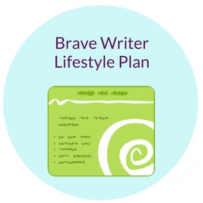 Brave Writer Lifestyle Plan