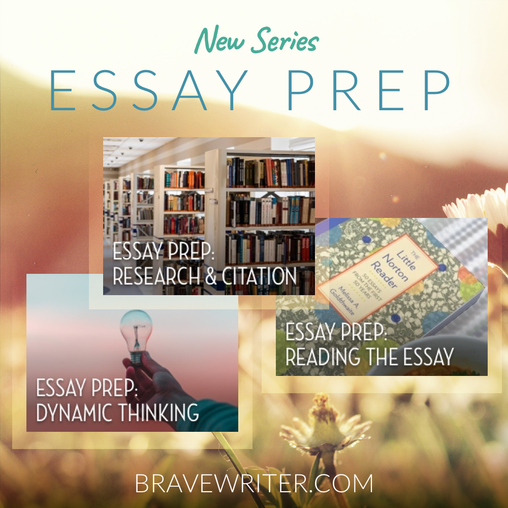 Brave Writer's Essay Prep Classes