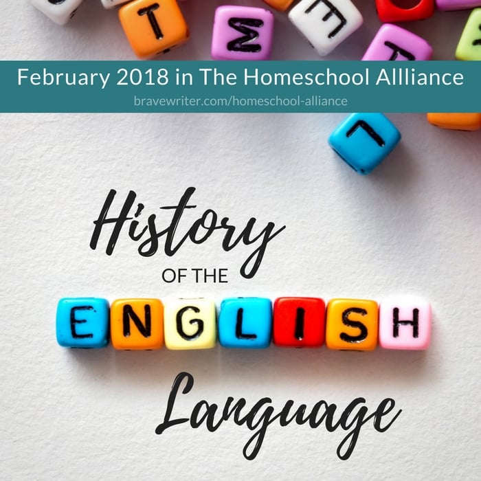 Homeschool Alliance in February: History of the English Language