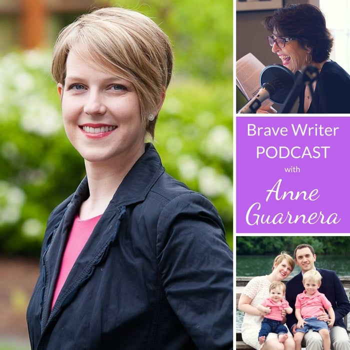 Brave Writer Podcast interview with Anne Guarnera