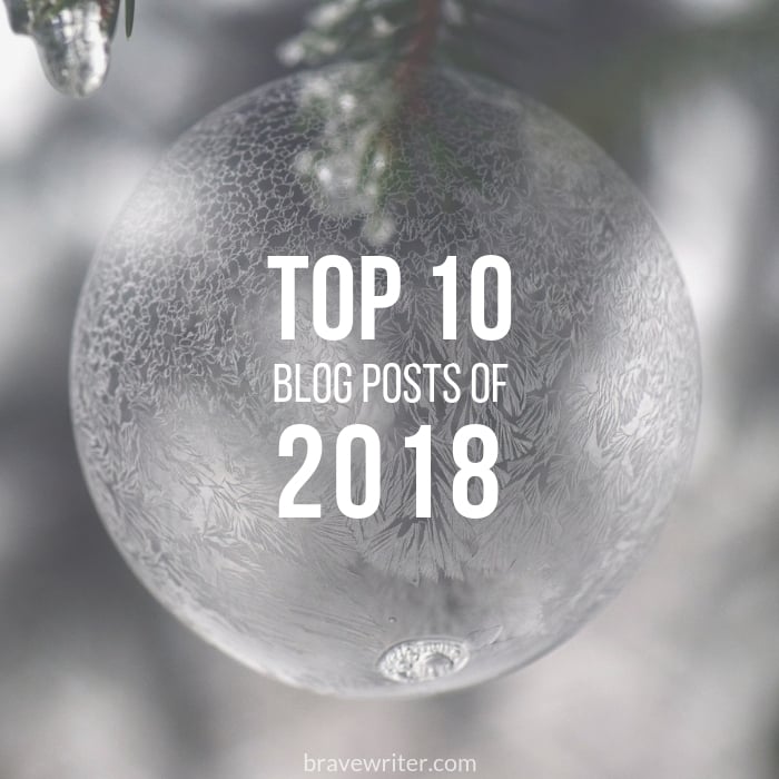 Brave Writer Top 10 Posts of 2018