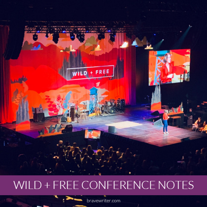 Wild + Free Conference Notes