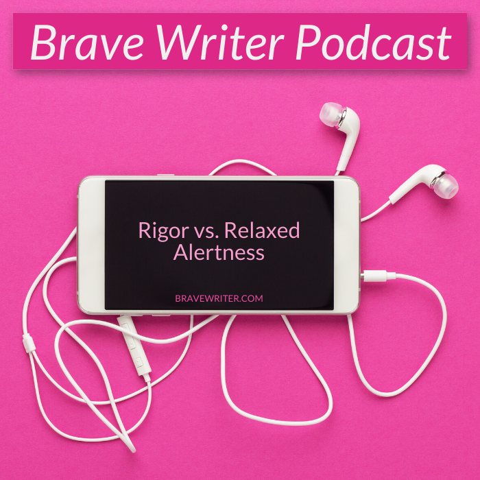 Brave Writer Podcast