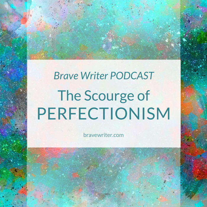 Podcast: The Scourge of Perfectionism