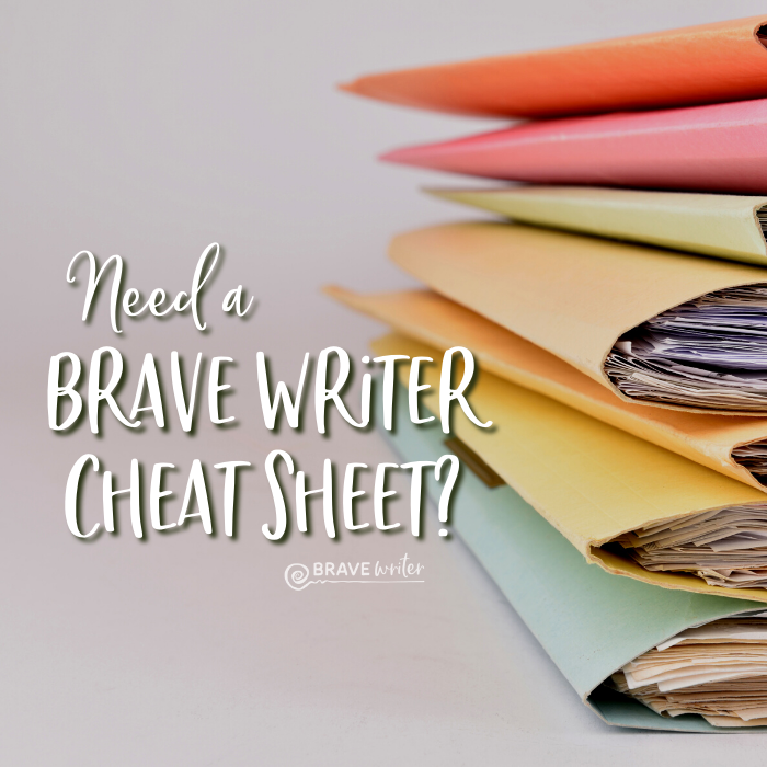 Brave Writer Cheat Sheet