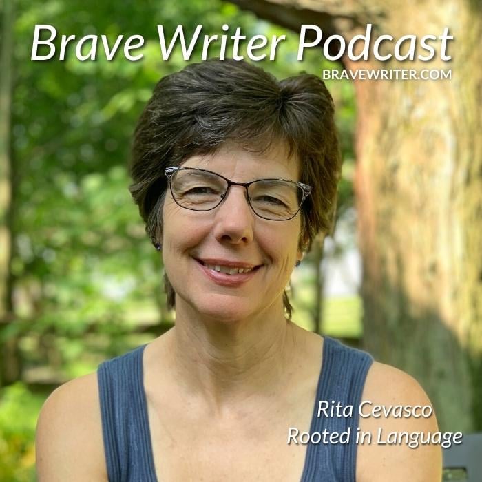 Brave Writer Podcast Rita Cevasco