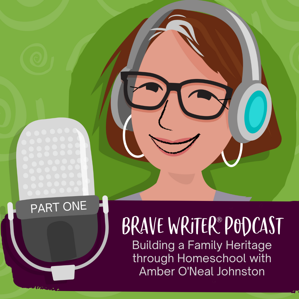 Brave Writer Podcast