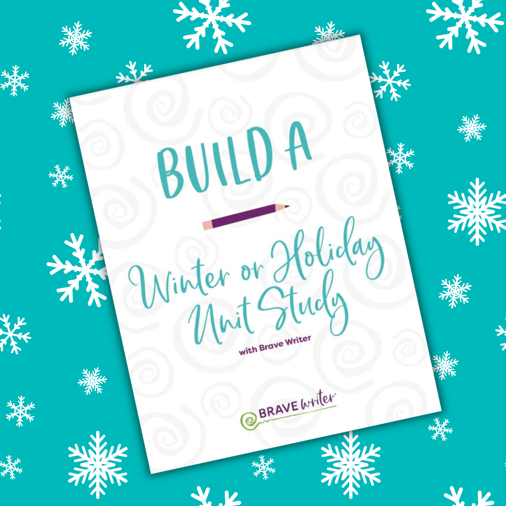 Brave Writer Build Winter Holiday Unit Study