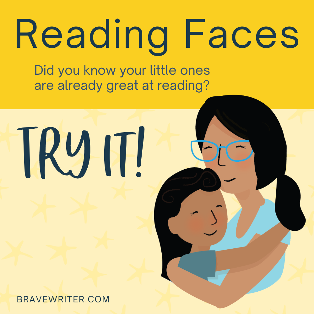 Brave Writer Try It Reading Faces